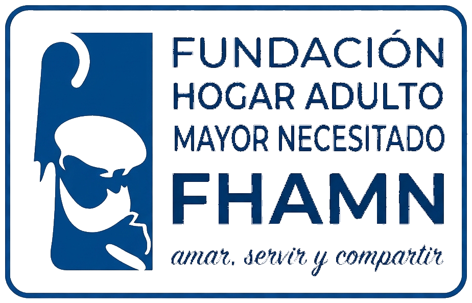 Fundación Hogar Adulto Mayor Necesitado — FHAMN — Amar, servir y compartir